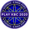 KBC 2020 Crorepati Offline Quiz in Hindi & English