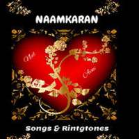 Naamkaran Songs and Ringtones