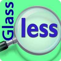GlassLess - Big fonts