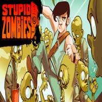 Stupid Zombies Part 2