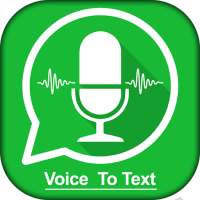 Speech To Text For WhatsApp - Voice Typing