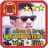 Lagu Bastian Steel Lirik Cover