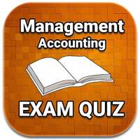 MANAGEMENT ACCOUNTING Exam Quiz on 9Apps