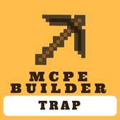 Trap Builder for Minecraft pe
