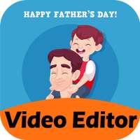 Happy Father's Day 2021 Video Maker & Editor