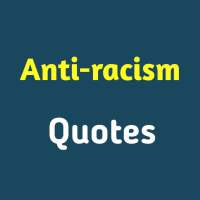 Anti-racism Quotes