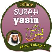 Surah Yasin Offline - Ahmad Al-Ajmi on 9Apps