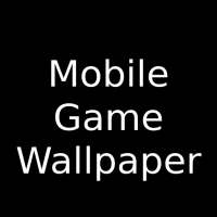 Mobile Game Wallaper