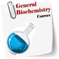 General Biochemistry course on 9Apps