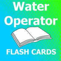 Water Operator Certification Flashcards on 9Apps