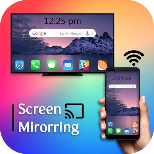 Screen Mirroring For All TV : Play Video On TV