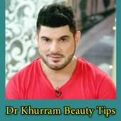 Dr Khurram Beauty Tips