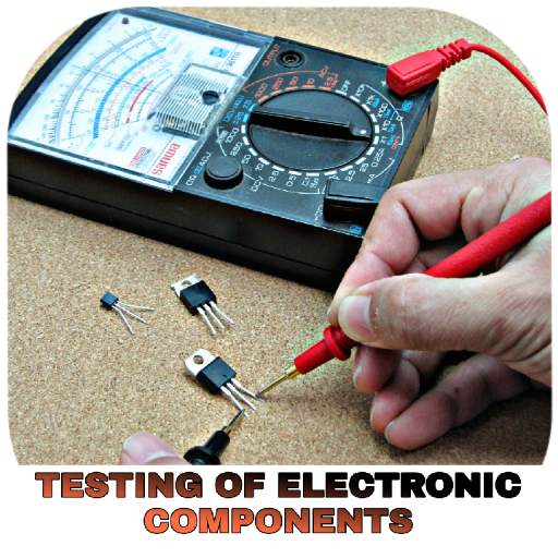TESTING OF ELECTRONIC COMPONENTS