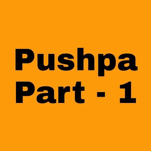 Pushpa Part 1 Full Movie HD