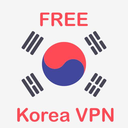 Korea VPN Proxy-get free-IP Unlimited ⋆🌟🇰🇷