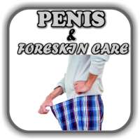 The Ultimate Guide To Penis & Foreskin Care on 9Apps