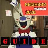 Guide for Horror Neighbor on 9Apps