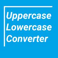 Uppercase Lowercase Converter on 9Apps