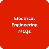 Electrical Engineering MCQs