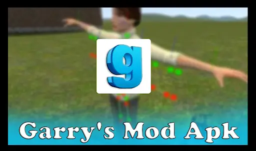 Garry's Mod Mobile is avaiable on Android