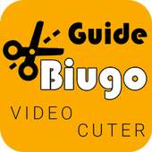 Guide For Biugo : Cut Editor Video Magic on 9Apps
