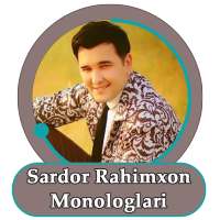 Sardor Rahimxon - Monologlar on 9Apps