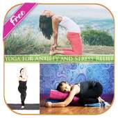 Yoga for Anxiety and Stress Relief