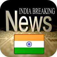 India Breaking News