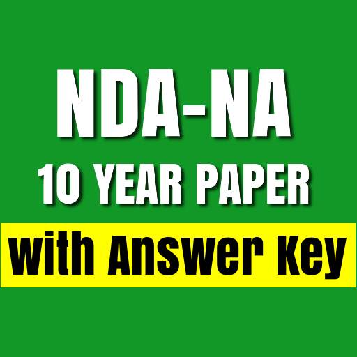 10 Years NDA Papers  |  NA Papers With Answer Key