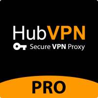 Hub VPN Pro - Secure VPN Proxy