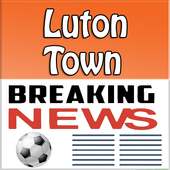 Breaking Luton Town News