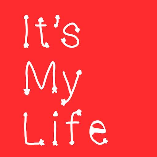 It’s My Life