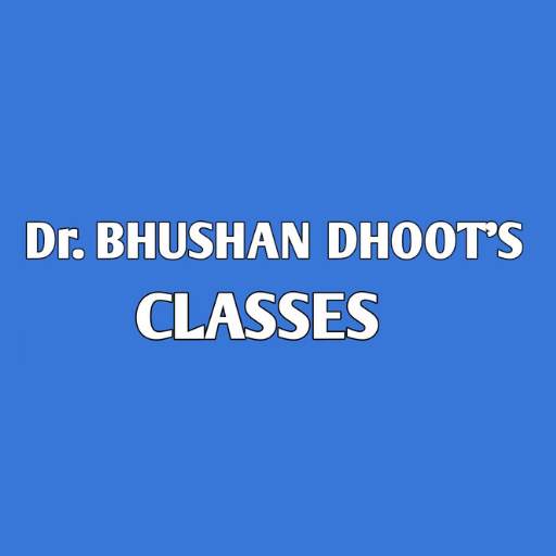 Dr. Bhushan Dhoot Classes