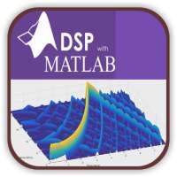 DSP : Tutorials Using Matlab Programming