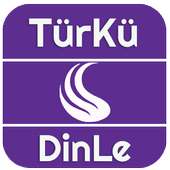 TÜRKÜ DİNLE