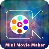 Mini Movie Maker