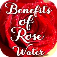Rose Water Benefits on 9Apps