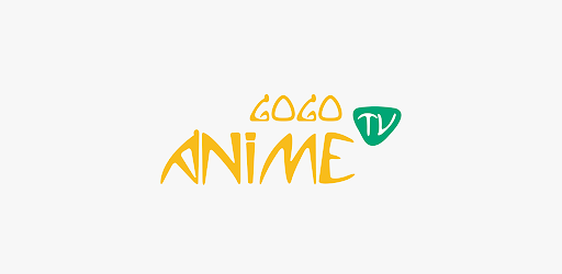 GogoAnime Tv App Sub Dub for Android  Download