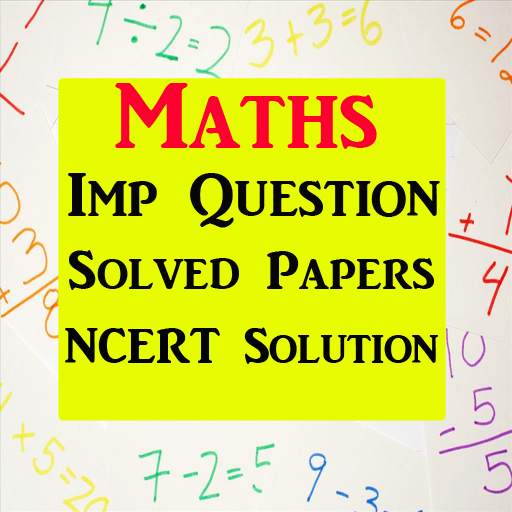 Class 10 Maths NCERT Solution & Solved Papers CBSE