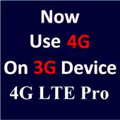 Use 4G on 3G Phone LTE VoLTE