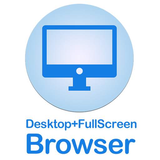 Desktop FullScreen Web Browser