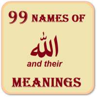 99 Names of Allah and their meanings mp3   text on 9Apps