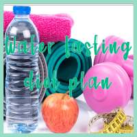 Water Fasting Diet Plan