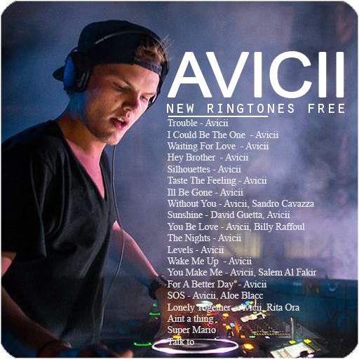 Avicii  - New Ringtones Free