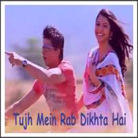 Tujh Mein Rab Dikhta Hai song Mp3 on 9Apps