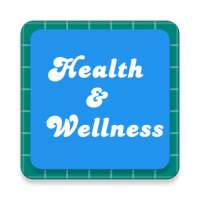 Health and Wellness