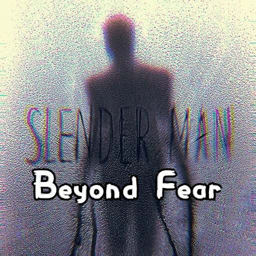 Slender Man : Beyond Fear