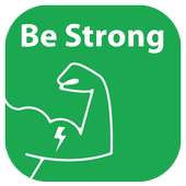 Be Strong on 9Apps