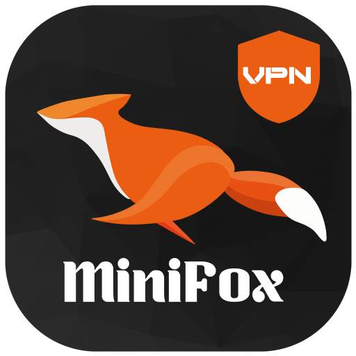 MiniFox - Free VPN (unlimited - fast - secure)