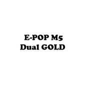 E-POP M5 Dual GOLD on 9Apps